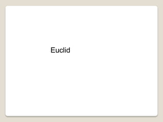 Euclid
 