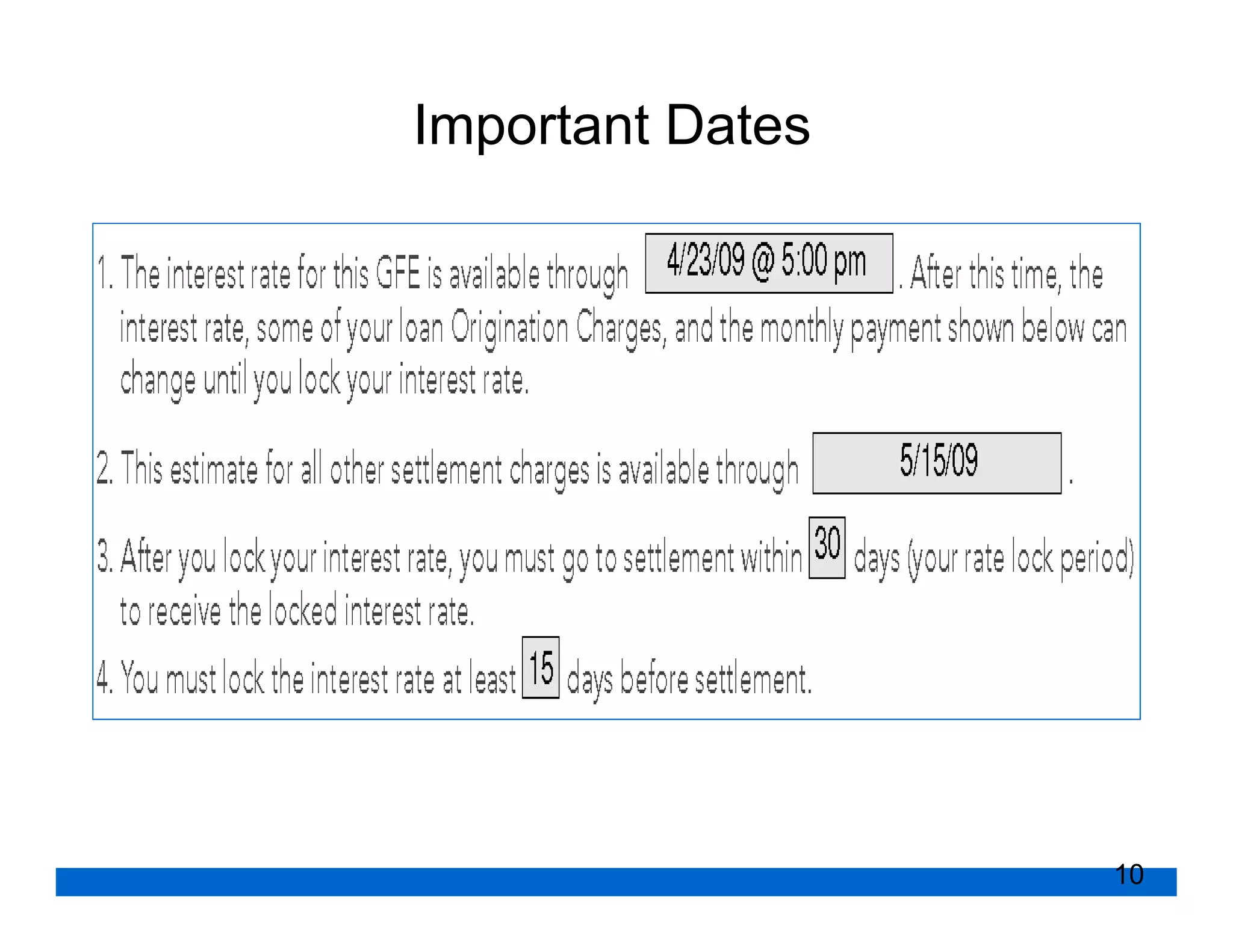 Important Dates




                  10
 