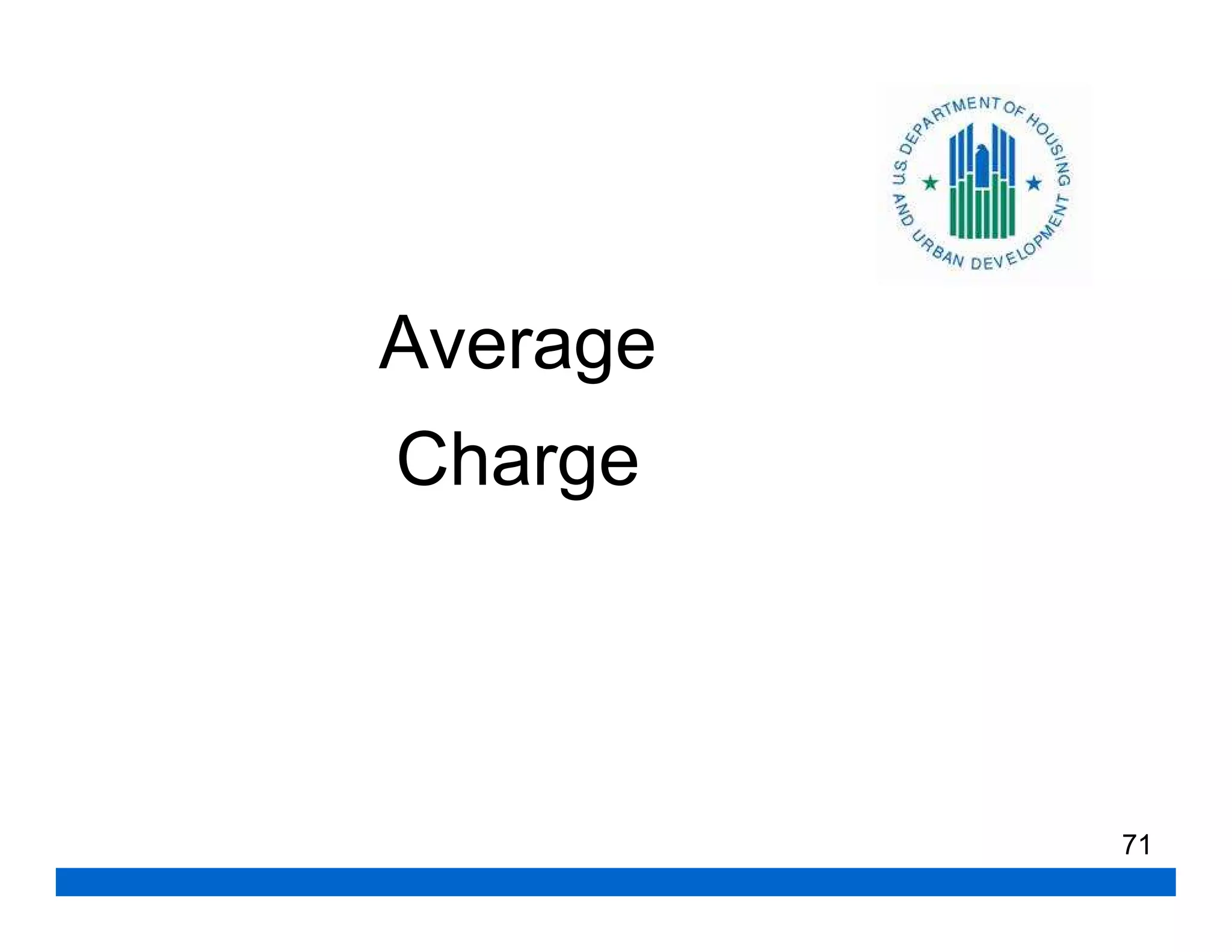 Average
Charge



          71
 