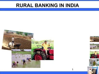 RURAL BANKING IN INDIA  