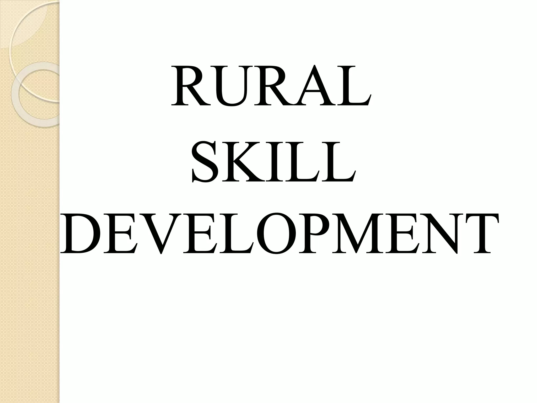 RURAL SKILL DEVELOPMENT PRESENTATION BY AMAN DWIVEDI | PPTX