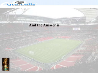 And the Answer is