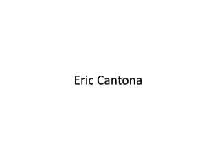 Eric Cantona