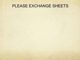 PLEASE EXCHANGE SHEETS
 