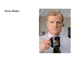 Kevin Butler 