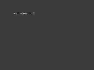 wall street bull
 