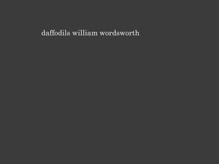 daffodils william wordsworth
 