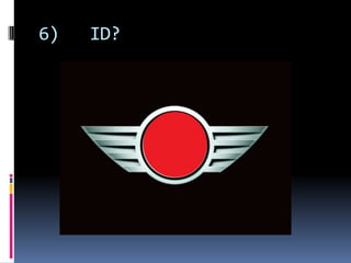 6) ID?
 