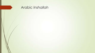 Arabic Inshallah

 