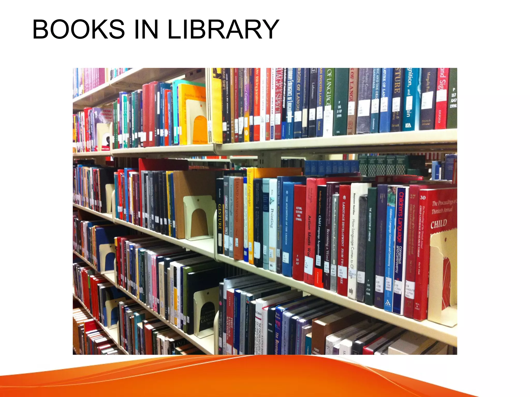 BOOKS IN LIBRARY 
 
