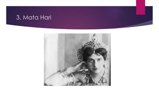 3. Mata Hari
 