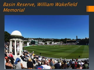 Basin Reserve, William Wakefield
Memorial
 