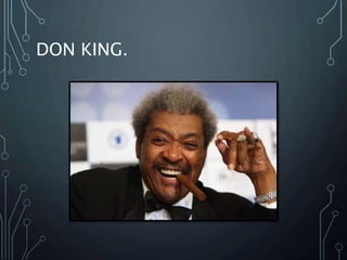 DON KING.
 