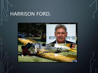 HARRISON FORD.
 