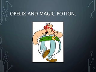 OBELIX AND MAGIC POTION.
 