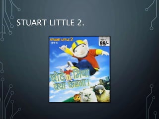 STUART LITTLE 2.
 