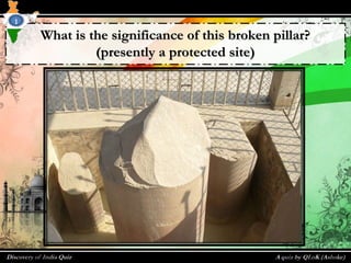 What is the significance of this broken pillar?What is the significance of this broken pillar?
(presently a protected site)(presently a protected site)
1
 