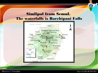 Simlipal from Semul.Simlipal from Semul.
The waterfalls is Barehipani Falls
6
 