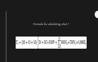 Formula for calculating what ?
 