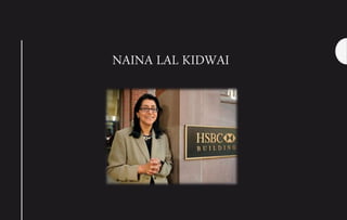 NAINA LAL KIDWAI
 