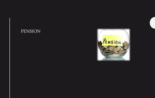 PENSION
 