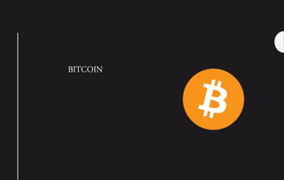 BITCOIN
 