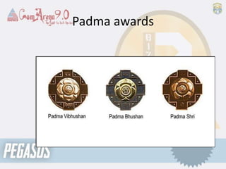 Padma awards
 