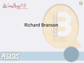 Richard Branson
 