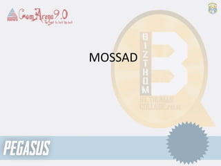 MOSSAD
 