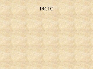 IRCTC
 