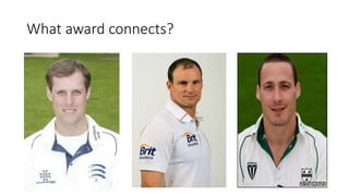 What award connects?
 