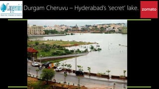 Durgam Cheruvu – Hyderabad’s ‘secret’ lake.
 