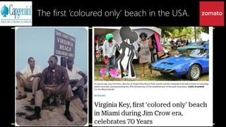 The first ‘coloured only’ beach in the USA.
 