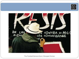The Football General Quiz | Ranajeet Soman
 