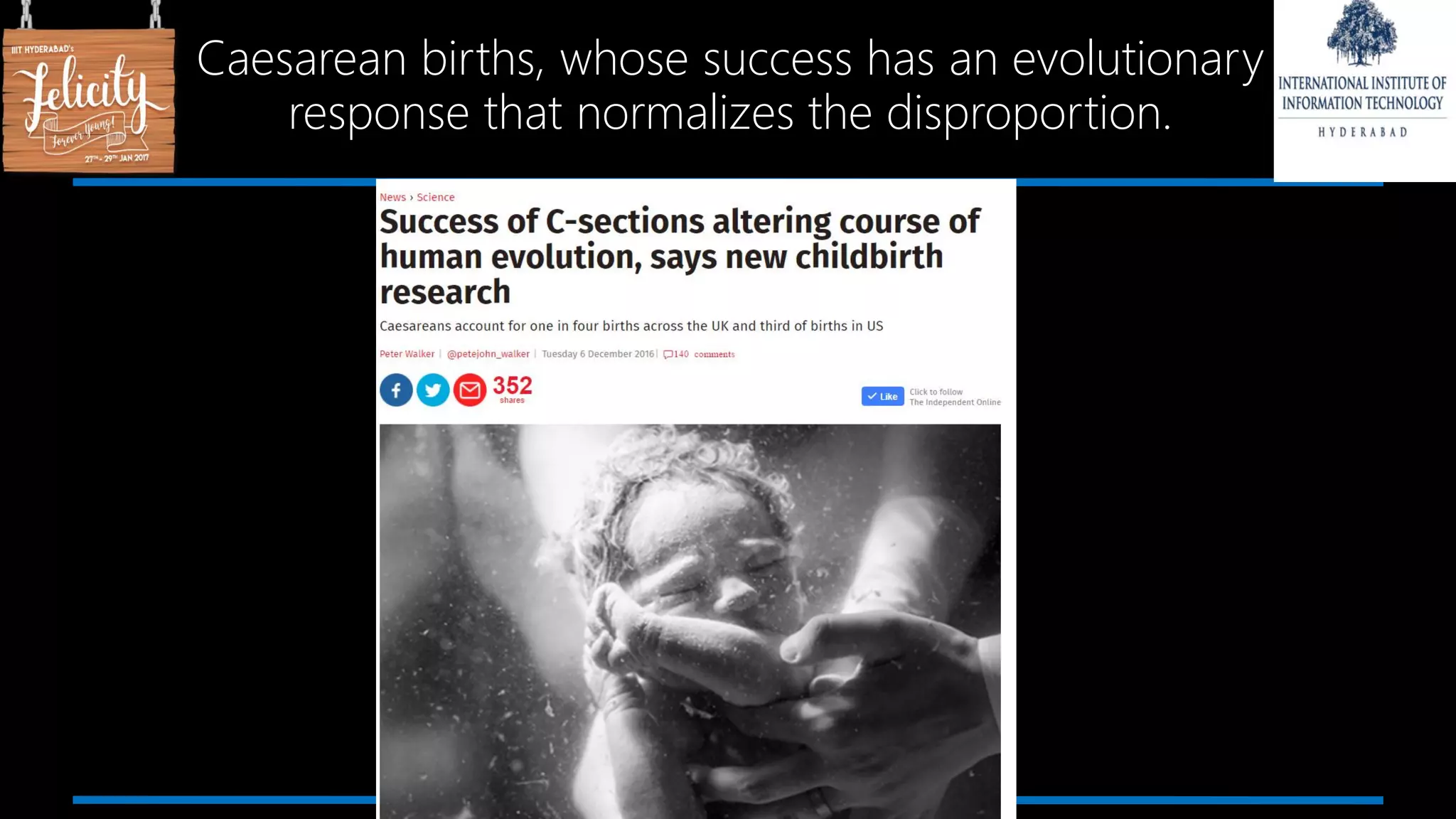 Caesarean births, whose success has an evolutionary
response that normalizes the disproportion.
 