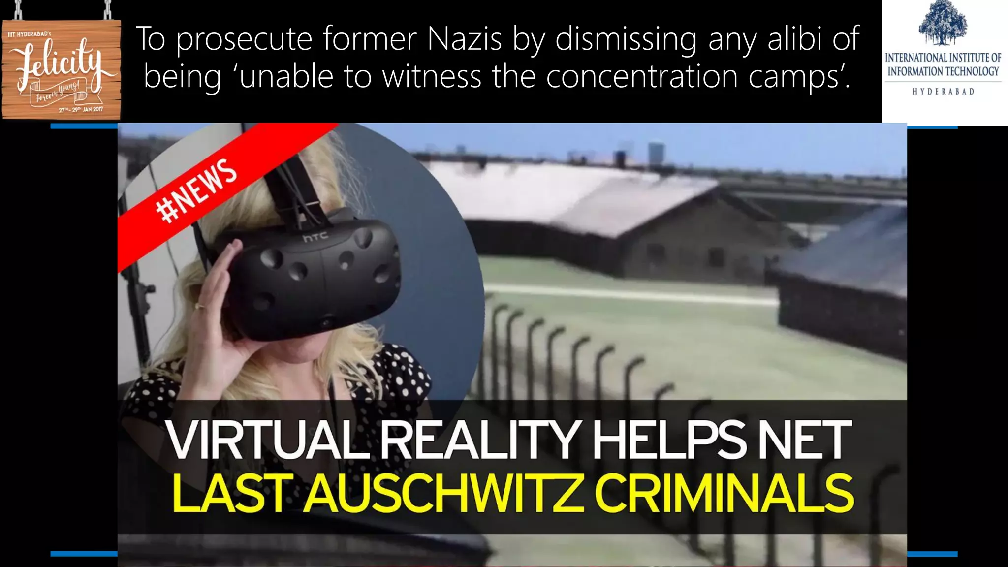 To prosecute former Nazis by dismissing any alibi of
being ‘unable to witness the concentration camps’.
 