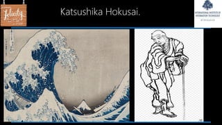 Katsushika Hokusai.
 