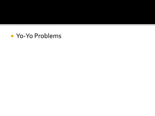  Yo-Yo Problems
 