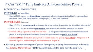 1st Can “SMP” Fully Embrace Anti-competitive Power?
POWER-TO and POWER-OVER
POWER-TO (do something)
• Morris (2002) ‘power...