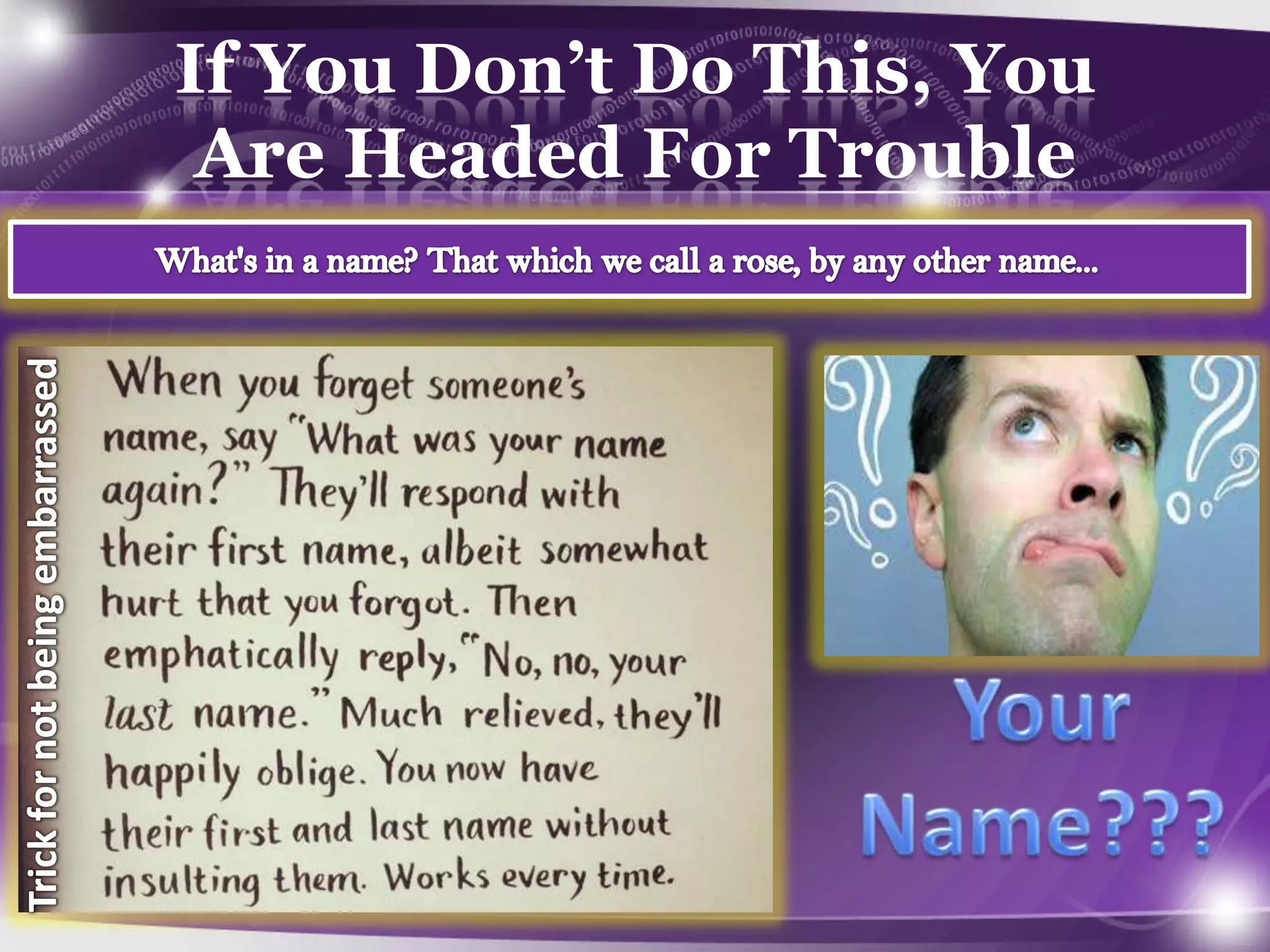 If You Don’t Do This, You
Are Headed For Trouble