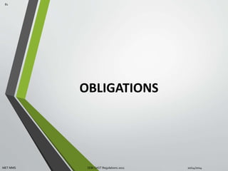 OBLIGATIONS 
81 
MET MMS SEBI SAST Regulations 2011 10/14/2014 
 