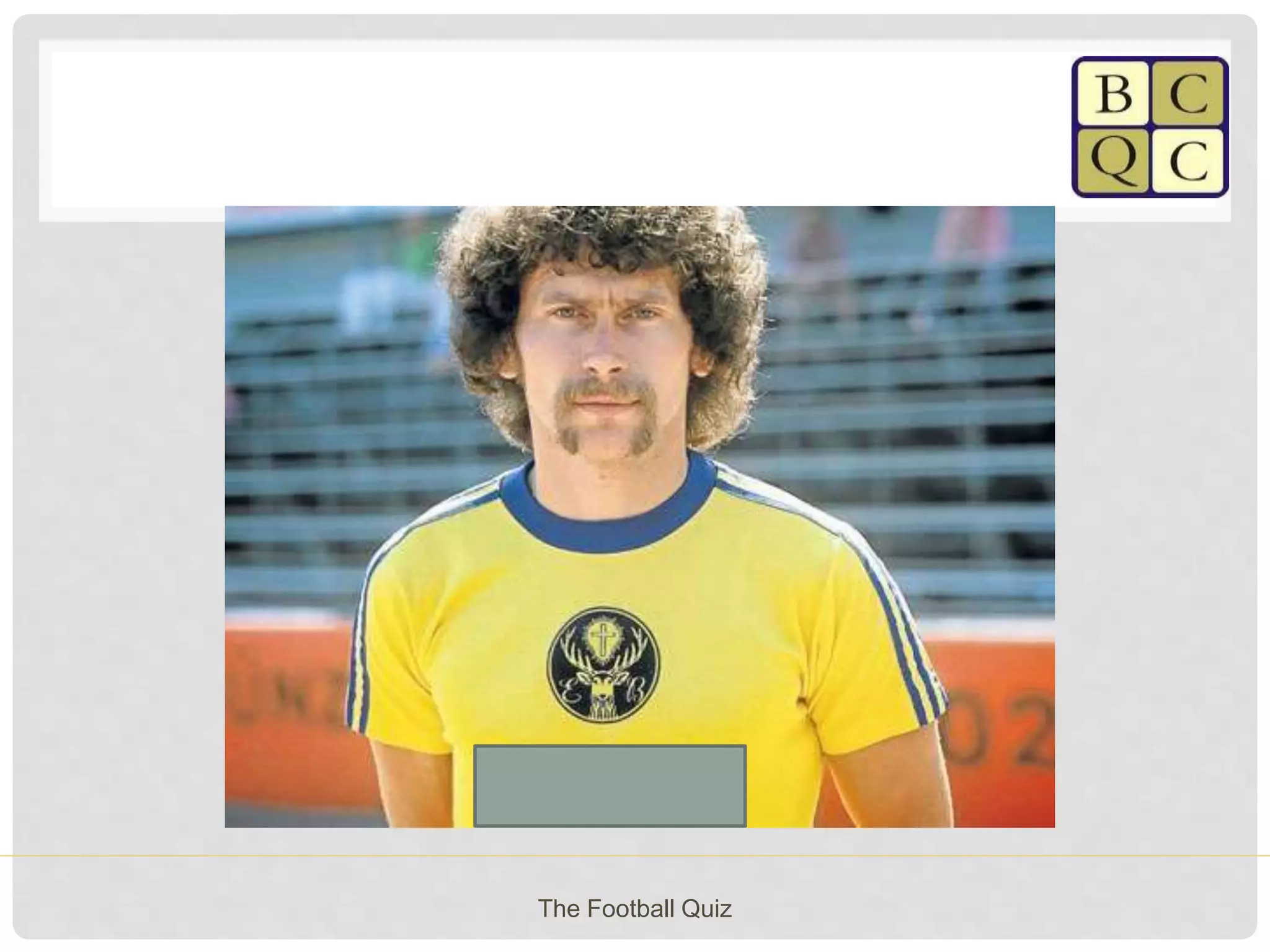 The Football Quiz
 