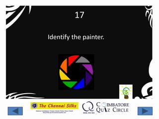 17

Identify the painter.
 