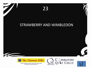 23

STRAWBERRY AND WIMBLEDON
 