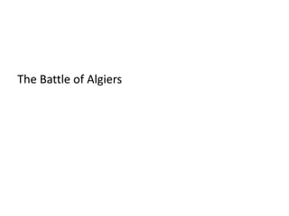 13

The Battle of Algiers
 