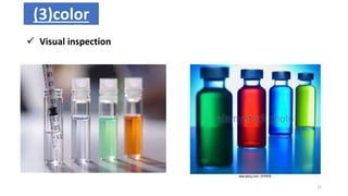 (3)color
 Visual inspection
33
 