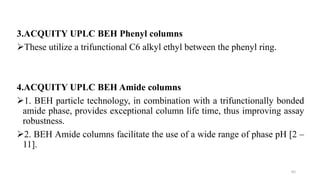 column chromatography and ultra performance liquid chromatography | PPTX