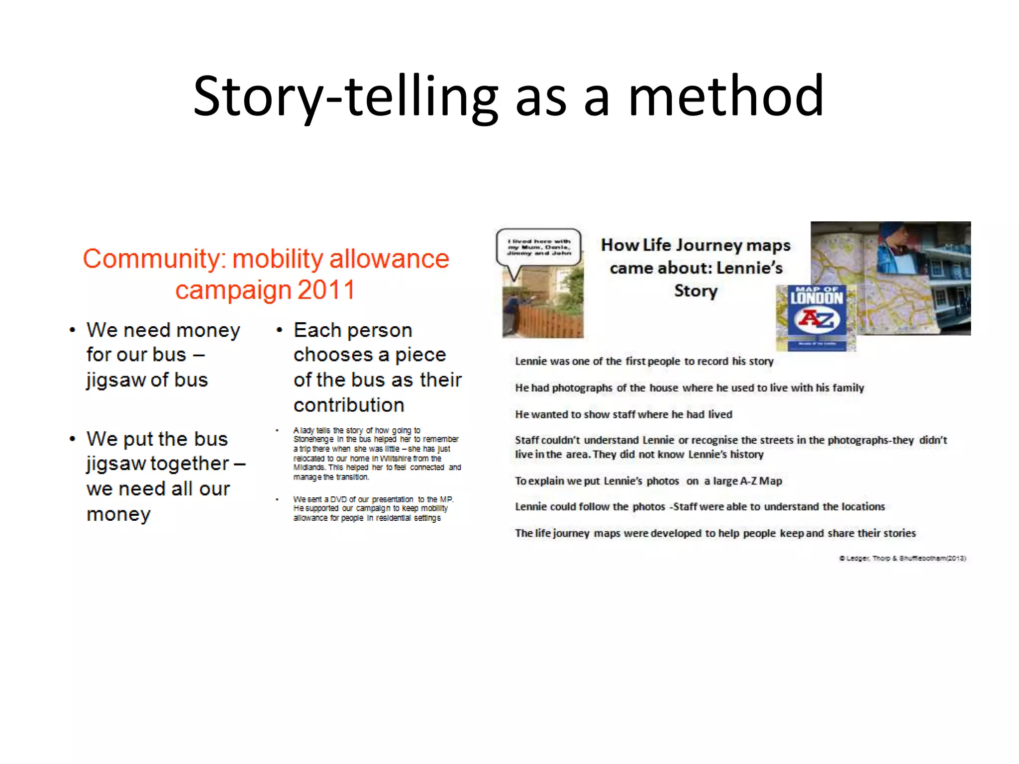Story-telling as a method 
 
