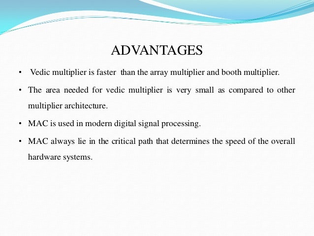booth multiplier and its applications The designs are structured using radix-4 modified booth algorithm and wallace tree in the majority of digital signal processing (dsp) applications the critical. booth multiplier and its applications The designs are structured using radix-4 modified booth algorithm and wallace tree in the majority of digital signal processing (dsp) applications the critical.