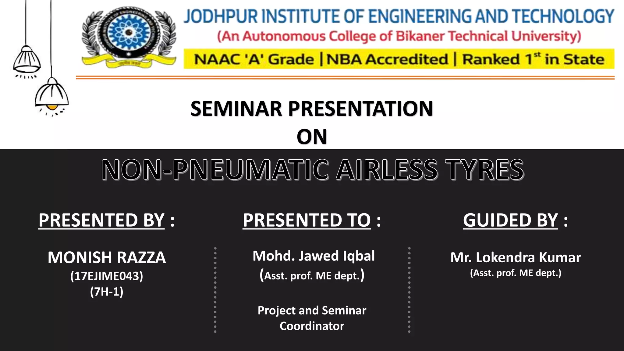 NonPnuematic (Airless tyres) seminar presentation PPT